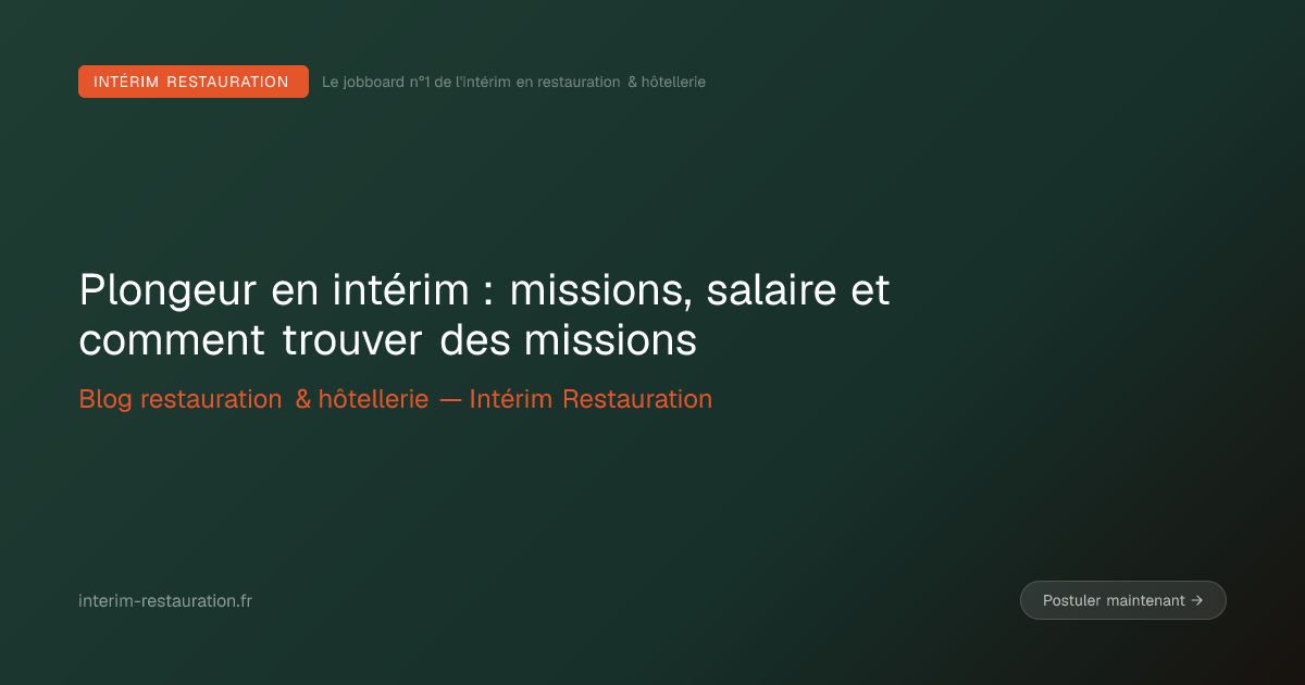 Plongeur en intérim : missions, salaire et comment trouver des missions